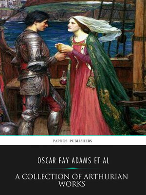cover image of A Collection of Arthurian Works